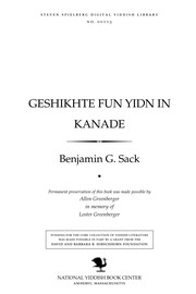 Cover of: Geshikhṭe fun Yidn in Ḳanade by Benjamin G. Sack