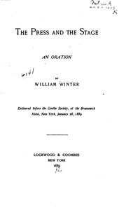 The Press and the Stage: An Oration by William Winter