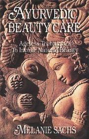 Cover of: Ayurvedic beauty care | Melanie Sachs