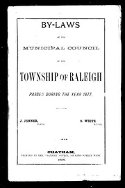 Cover of: By-laws of the Municipal Council of the township of Raleigh, passed during the year 1877 by Raleigh (Ont. : Township)