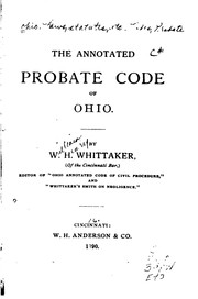The Annotated Probate Code of Ohio by Ohio, William Henry Whittaker