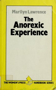 Cover of: The anorexic experience