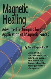 Magnetic Healing by Buryl Payne