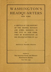 Washington's headquarters, New York by Reginald Pelham Bolton