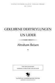 Cover of: Geḳlibene dertseylungen un lider by Abraham Reisen