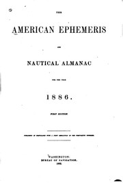 Cover of: The American Ephemeris and Nautical Almanac by United States Naval Observatory Nautical Almanac Office, United States Naval Observatory Nautical Almanac Office