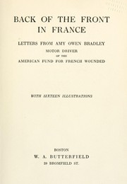 Cover of: Back of the front in France by Amy Owen Bradley