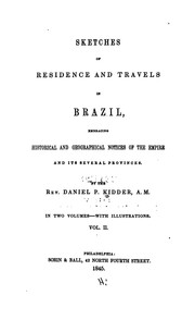 Cover of: Sketches of residence and travels in Brazil by Daniel P. Kidder