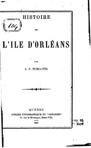 Cover of: Histoire de l'île d'Orléans. by Louis-P Turcotte