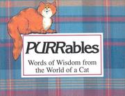 Cover of: Purrables: words of wisdom from the world of a cat