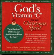 Cover of: God's Vitamin C for the Christmas Spirit: Tug-at-the-Heart Traditions and Inspirations to Warm the Heart