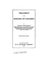 Cover of: Treatment of the diseases of children by Charles Gilmore Kerley, Charles Gilmore Kerley