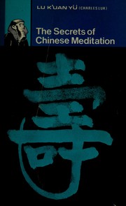 Cover of: The secrets of Chinese meditation
