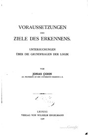 Cover of: Voraussetzungen und Ziele des Erkennens by Jonas Cohn, Jonas Cohn