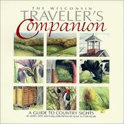 Cover of: The Wisconsin traveler's companion: a guide to country sights