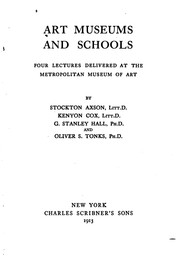Cover of: Art Museums and Schools: Four Lectures Delivered at the Metropolitan Museum of Art