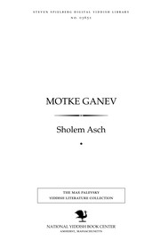 Cover of: Moṭḳe Ganev by Asch, Sholem