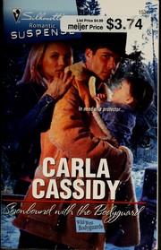 Cover of: Snowbound with the bodyguard by Carla Cassidy