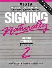 Cover of: Signing Naturally, Level 2 (Book & VHS Tape) by Ken Mikos, Cheri Smith, Ella Mae Lentz