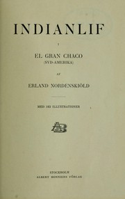 Cover of: Indianlif i El Gran Chaco (Syd-Amerika)