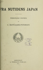 Cover of: Fra nutidens Japan, personlige indtryk af C. Skovgaard-Petersen