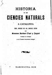 Cover of: Historia de les ciencies naturals á Catalunya del sigle IX al sigle XVIII.
