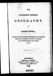 Cover of: The Canadian school geography by Thomas Ewing