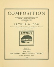 Cover of: Composition: a series of exercises selected from a new system of art education. Part I