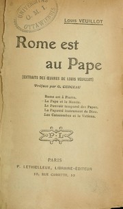 Cover of: Rome est au Pape: [extraits des oeuvres de Louis Veuillot]