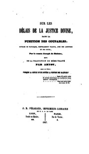 Cover of: Sur les délais de la justice divine dans la punition des coupables by Joseph Marie Maistre , Plutarch, Jacques Amyot