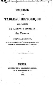 Cover of: Esquisse d'un tableau historique des progrès de l'esprit humain by 