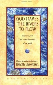 Cover of: God Makes the Rivers Flow: Passages for Meditation