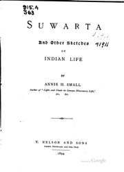 Cover of: Suwarta, and other sketches of Indian life. by A. H. Small