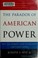 Cover of: The  paradox of American power