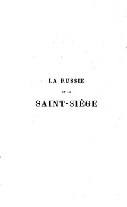 Cover of: La Russie et le Saint-Siège: Études diplomatiques by Paul Pierling