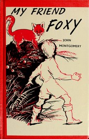 Cover of: My friend Foxy.