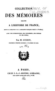 Collection des mémoires relatifs à l'histoire de France depuis la fondation de la monarchie française jusqu'au 13e siècle by François Guizot