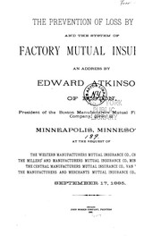 Cover of: The Prevention of Loss by Fire and the System of Factory Mutual Insurance