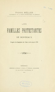 Cover of: Les familles protestantes de Bordeaux
