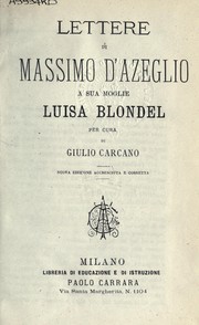 Cover of: Lettere a sua moglie Luisa Blondel by Massimo d'Azeglio
