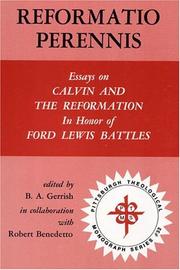 Cover of: Reformatio perennis: essays on Calvin and the Reformation in honor of Ford Lewis Battles