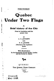 Cover of: Quebec under two flags by Doughty, Arthur G. Sir