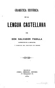 Cover of: Gramática histórica de la lengua castellana