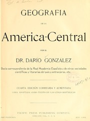 Cover of: Geografía de la América-Central by Darío González