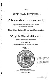 Cover of: The Official Letters of Alexander Spotswood, Lieutenant-Governor of the ...