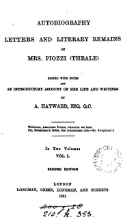 Cover of: Autobiography, letters and literary remains of mrs. Piozzi, ed., with notes, by A. Hayward