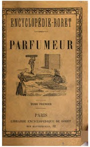 Cover of: Nouveau manuel complet du parfumeur: contenant la fabrication et la ...