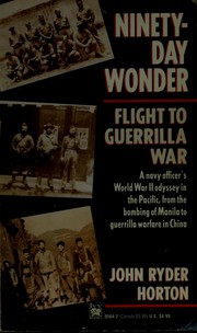 Cover of: Ninety-day wonder: flight to guerrilla war