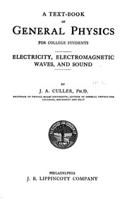 Cover of: A text-book of general physics for college students by Joseph Albertus Culler