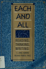 Cover of: Each and all: reading, thinking, writing